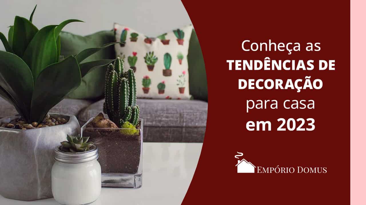 tendencias decoracoes casa 2023